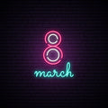 8 March Neon Sign