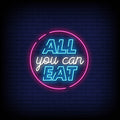 All You Can Eat Neon Sign