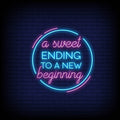 Handcrafted neon sign with 'A Sweet Ending To A New Beginning' in glowing letters for personalized, warm ambiance.