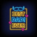 Best Dad Ever Lettering Neon Sign