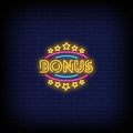 Bonus Neon Sign