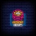 Dessert Recipe Neon Sign