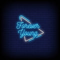 Forever Young Neon Sign