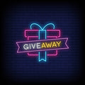 Giveaway Neon Sign