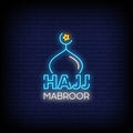 Hajj Mabroor Neon Sign