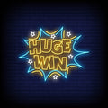 Huge Win Neon Sign