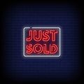 Just Sold Neon Sign