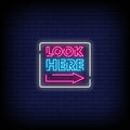 Look Here Neon Sign Perfect For Shop & Store
