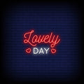 Lovely Day Neon Sign
