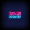 Make money Neon Sign