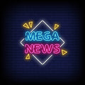 Mega News Neon Sign