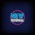 New Normal Neon Sign
