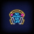 No Music No Life Neon Sign