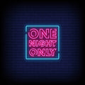 One Night Only Neon Sign - Neon Pink Aesthetic