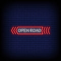 Open Road Neon Sign