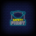 Safety First Neon Sign