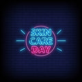 Skin Care Day Neon Sign