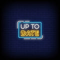 Up To Date Neon Sign