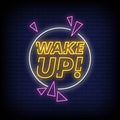 Wake Up Neon Sign