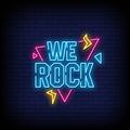 We Rock Neon Sign