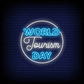 World Tourism Day Neon Sign