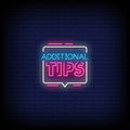 Additional Tips Neon Sign