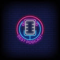 Best Podcast Neon Sign