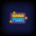 Bonus Time Neon Sign