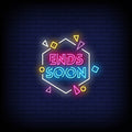 Ends Soon Neon Sign