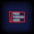 Free Parking Here Neon Sign