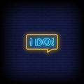 I Do Neon Sign