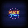 Just Relax Neon Sign