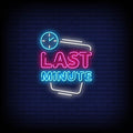 Last Minute Neon Sign Perfect For Shop & Store