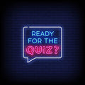 Ready Quiz Neon Sign Perfect for Bars & Events