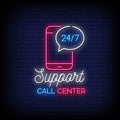 Support Call Canter Neon Sign Perfect For Business Environment