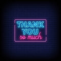 Thank You So Much Neon Sign