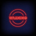 Warning Neon Sign