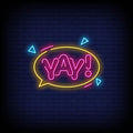 Yay Neon Sign